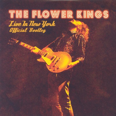 The Flower Kings - 2002 Live in New York. Official Bootleg